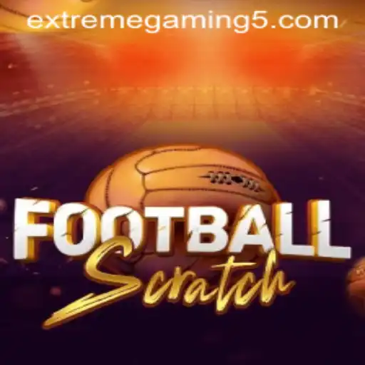 Discover the Thrilling Experience of FootballScratch: A Dive into EXTREME GAMING