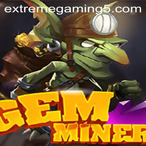 GemMiner: The New Wave of Extreme Gaming