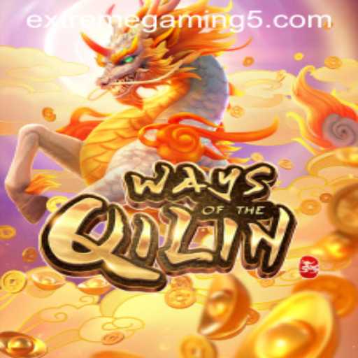 WaysoftheQilin: An Extreme Gaming Adventure